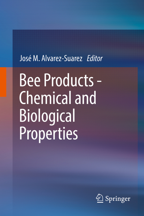 Bee Products - Chemical and Biological Properties - 