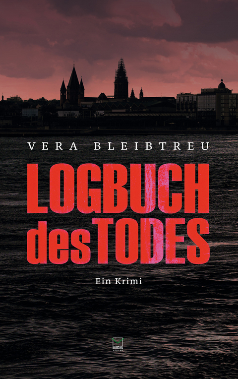 Logbuch des Todes - Vera Bleibtreu
