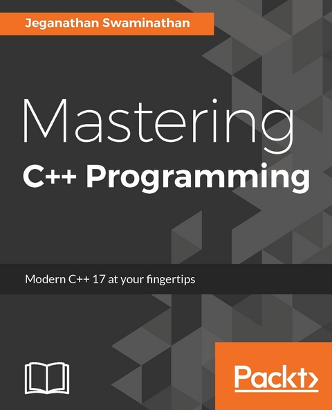 Mastering C++ Programming -  Swaminathan Jeganathan Swaminathan