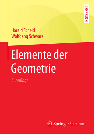 Elemente der Geometrie - Harald Scheid; Wolfgang Schwarz