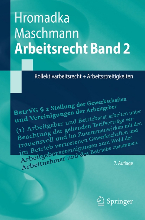 Arbeitsrecht Band 2 - Wolfgang Hromadka, Frank Maschmann