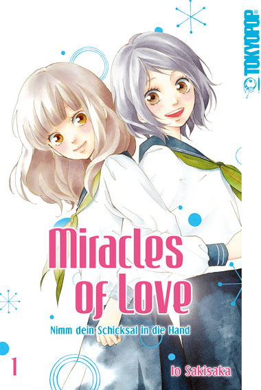 Miracles of Love - Nimm dein Schicksal in die Hand 01 - Io Sakisaka
