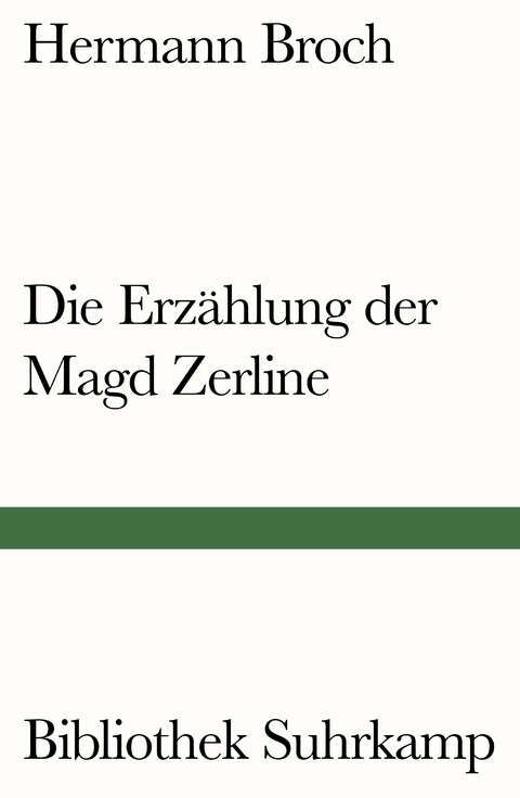Die Erzählung der Magd Zerline - Hermann Broch
