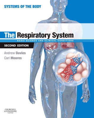 The Respiratory System - Andrew Davies; Carl Moores