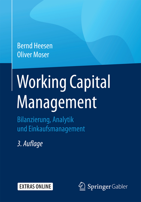 Working Capital Management - Bernd Heesen, Oliver Moser