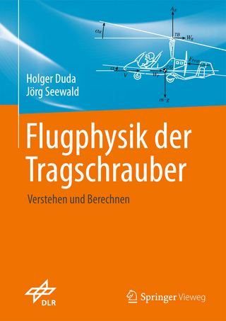 Flugphysik der Tragschrauber - Holger Duda; Jörg Seewald