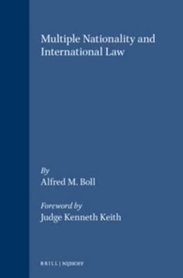 Multiple Nationality and International Law - Alfred M. Boll
