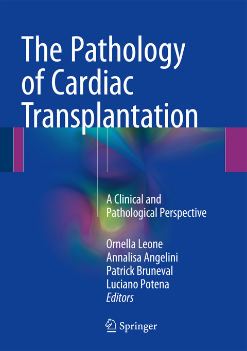 The Pathology of Cardiac Transplantation - 