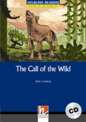 The Call of the Wild, mit 1 Audio-CD - Jack London