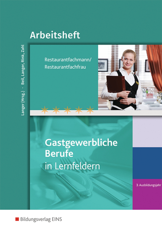 Restaurantfachmann/Restaurantfachfrau - Sabine Beil; Birgit Langer; Sabine Rink; Anne-Sophie Zahl; Birgit Langer