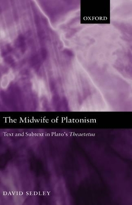 The Midwife of Platonism - David Sedley