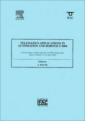 Telematics Applications in Automation and Robotics 2004 - 