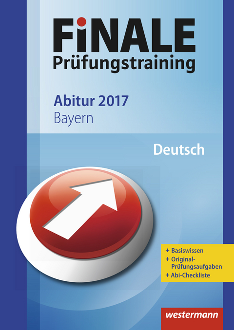 FiNALE Prüfungstraining / FiNALE Prüfungstraining Abitur Bayern - Harald Fischmann, Ansgar Stich