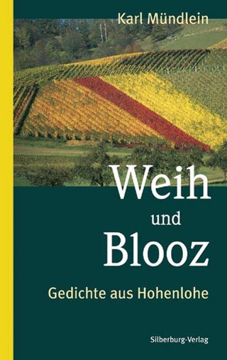 Weih und Blooz - Karl Mündlein