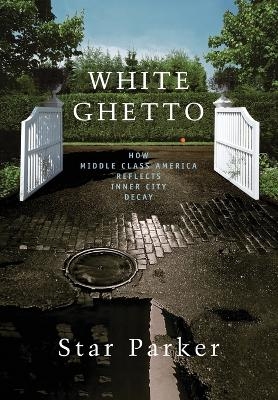 White Ghetto - Star Parker