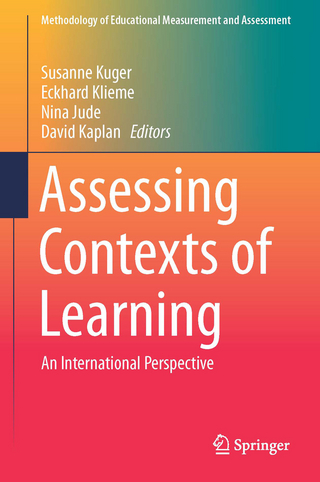 Assessing Contexts of Learning - Susanne Kuger; Eckhard Klieme; Nina Jude; David Kaplan