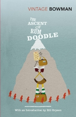 The Ascent Of Rum Doodle - W E Bowman