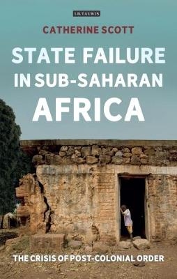 State Failure in Sub-Saharan Africa - Scott Catherine Scott