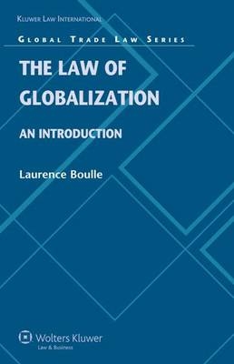 The Law of Globalization - Laurence Boulle