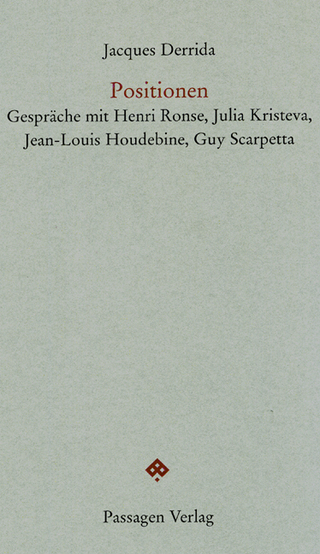 Positionen - Jacques Derrida; Peter Engelmann