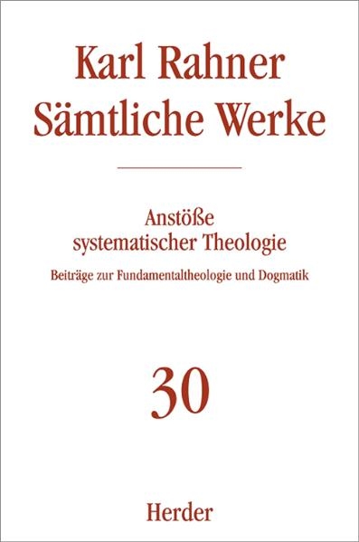 Anstöße systematischer Theologie - Karl Rahner