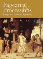 Pageants and Processions - Herman Du Toit