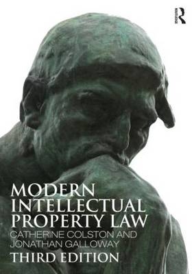 Modern Intellectual Property Law - Jonathan Galloway; Daithí Mac Síthigh; Andrew Griffiths; Aisling McMahon