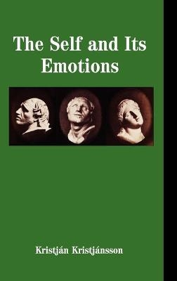 The Self and its Emotions - Kristján Kristjánsson