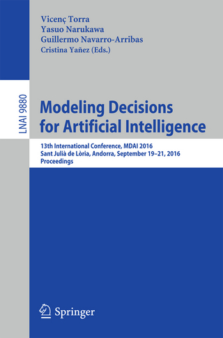 Modeling Decisions for Artificial Intelligence - Vicenç Torra; Yasuo Narukawa; Guillermo Navarro-Arribas; Cristina Yañez