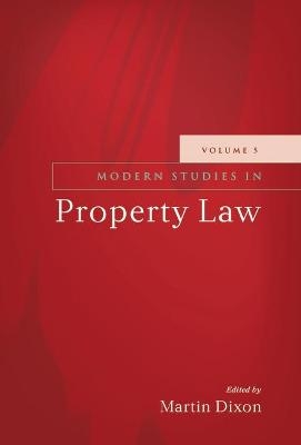 Modern Studies in Property Law - Prof. Martin Dixon