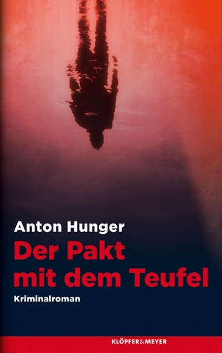 Der Pakt mit dem Teufel - Anton Hunger