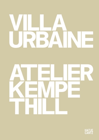 Atelier Kempe Thill - Jean-Louis Cohen; Eric Lapierre; André Kempe; Oliver Thill