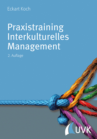 Praxistraining Interkulturelles Management - Eckart Koch