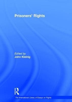 Prisoners' Rights - John Kleinig