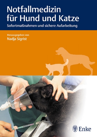 Notfallmedizin für Hund und Katze - Nadja Sigrist