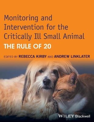 Monitoring and Intervention for the Critically Ill Small Animal - 