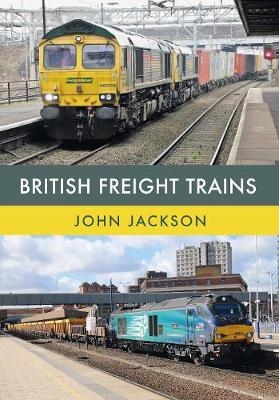 British Freight Trains -  John Jackson