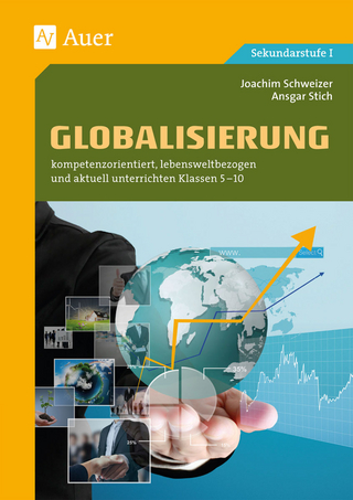 Globalisierung - Joachim Schweizer; Ansgar Stich
