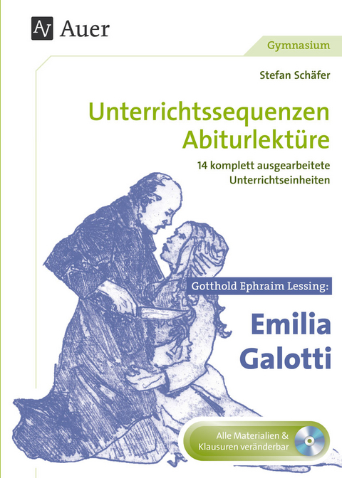 Gotthold Ephraim Lessing Emilia Galotti - Stefan Schäfer