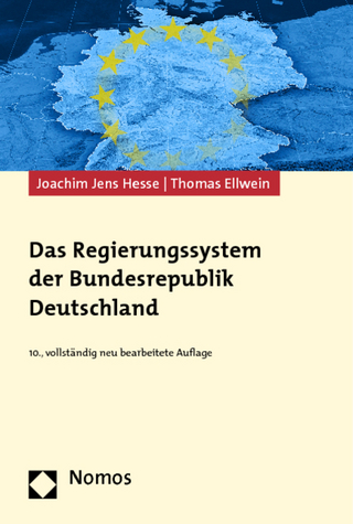 Das Regierungssystem der Bundesrepublik Deutschland - Joachim Jens Hesse; Thomas Ellwein