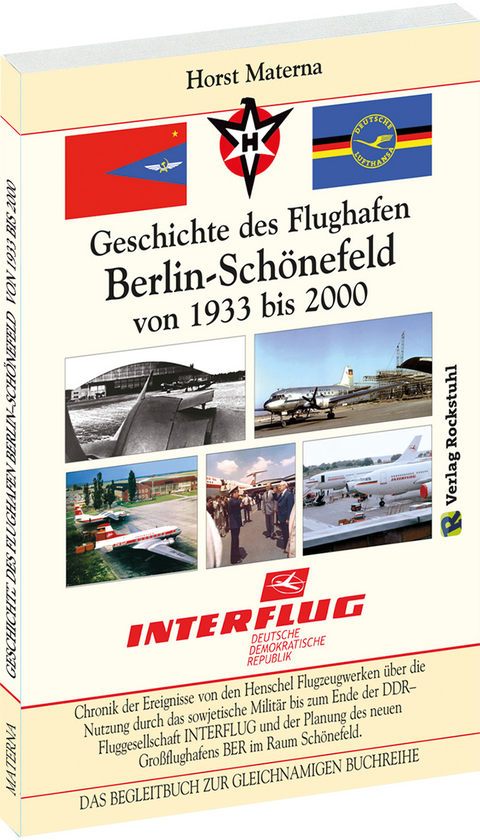 Chronik der Ereignisse - Geschichte des Flughafen Berlin-Schönefeld von 1933 bis 2000 - Horst Materna