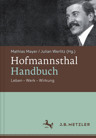 Hofmannsthal-Handbuch - Mathias Mayer; Julian Werlitz