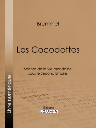 Les Cocodettes - Brummel; Ligaran
