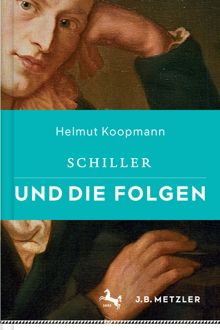 Schiller und die Folgen - Helmut Koopmann