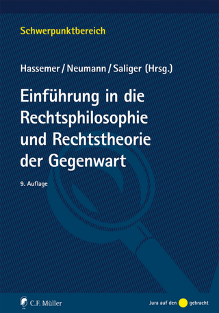 Einführung in die Rechtsphilosophie und Rechtstheorie der Gegenwart - Frank Saliger; Winfried Hassemer; Ulfrid Neumann