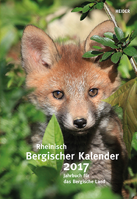 Rheinisch Bergischer Kalender 2017 - Joh. Heider Verlag GmbH