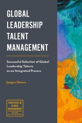 Global Leadership Talent Management - Jurgen Deters