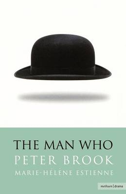 Man Who - Brook Peter Brook