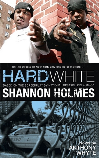 Hard White - Shannon Holmes; Anthony Whyte