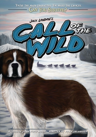 Jack London's Call of the Wild - Ryan Jacobson